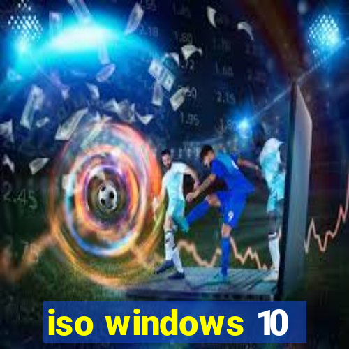 iso windows 10